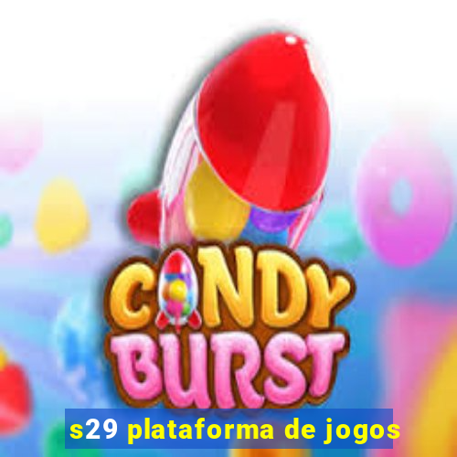 s29 plataforma de jogos